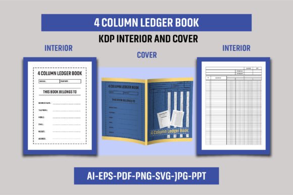 The 4 Column Ledger Book: A Complete Solution for KDP Publishers