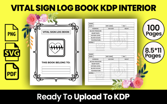 The VITAL SING LOG BOOK KDP Interior: Your Complete Publishing Toolkit